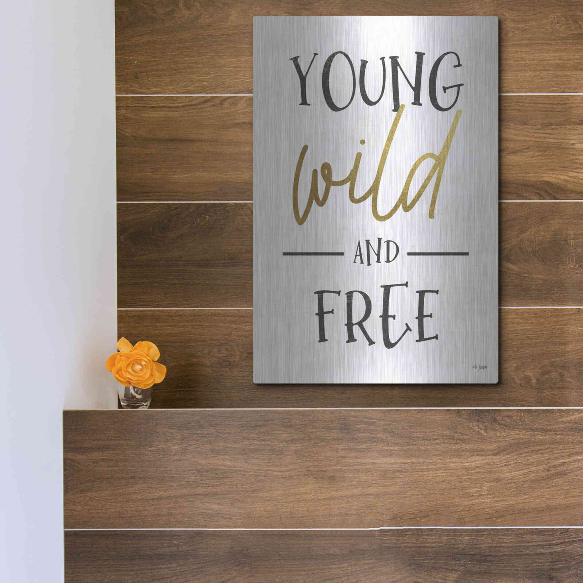 Luxe Metal Art 'Young, Wild and Free' by Jaxn Blvd, Metal Wall Art,12x16