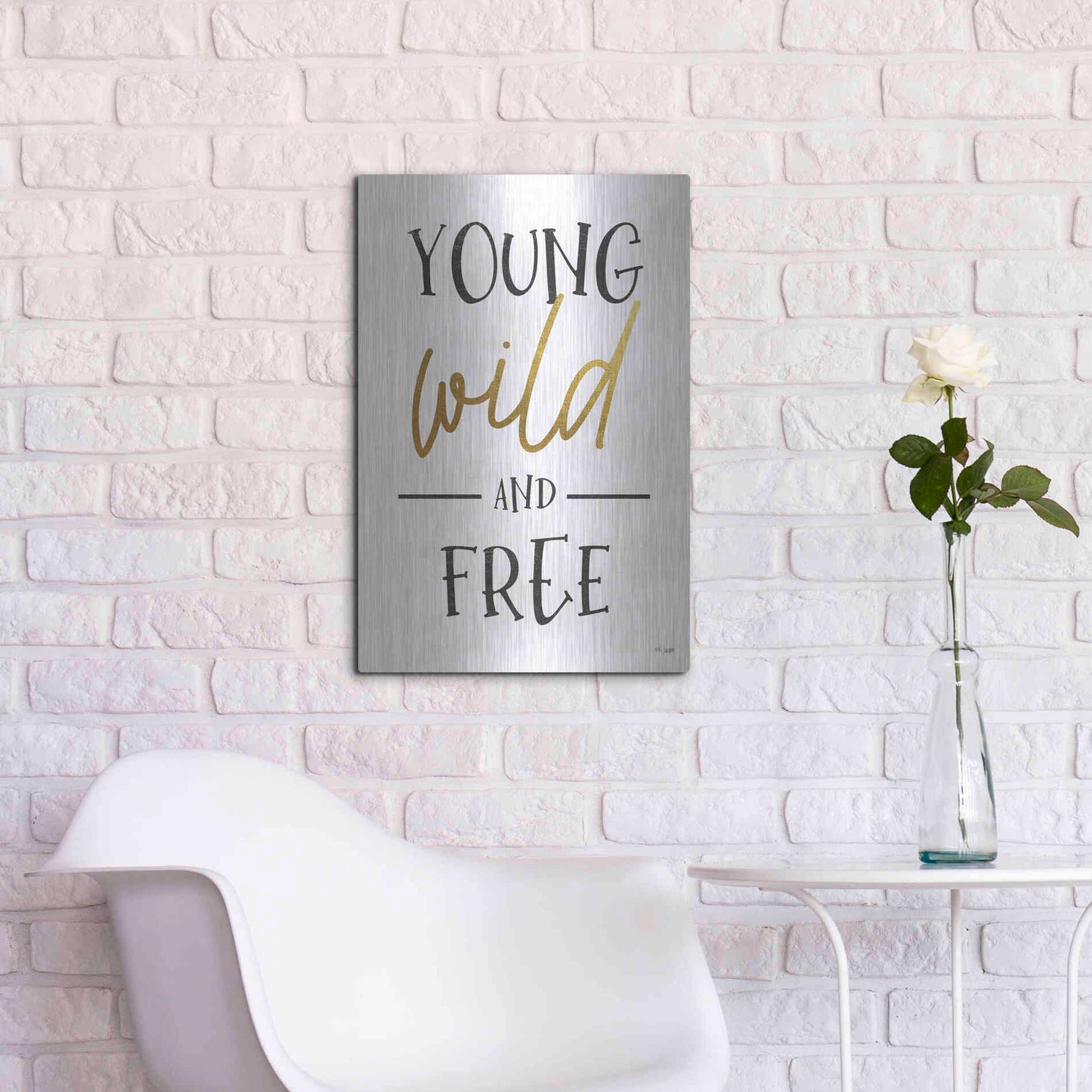 Luxe Metal Art 'Young, Wild and Free' by Jaxn Blvd, Metal Wall Art,16x24