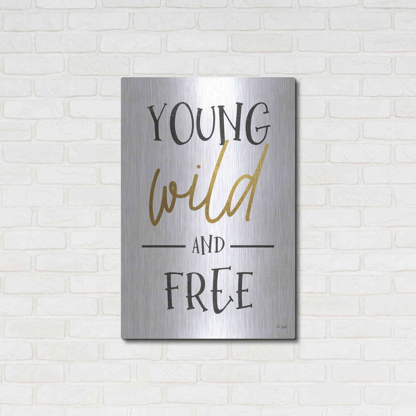 Luxe Metal Art 'Young, Wild and Free' by Jaxn Blvd, Metal Wall Art,24x36