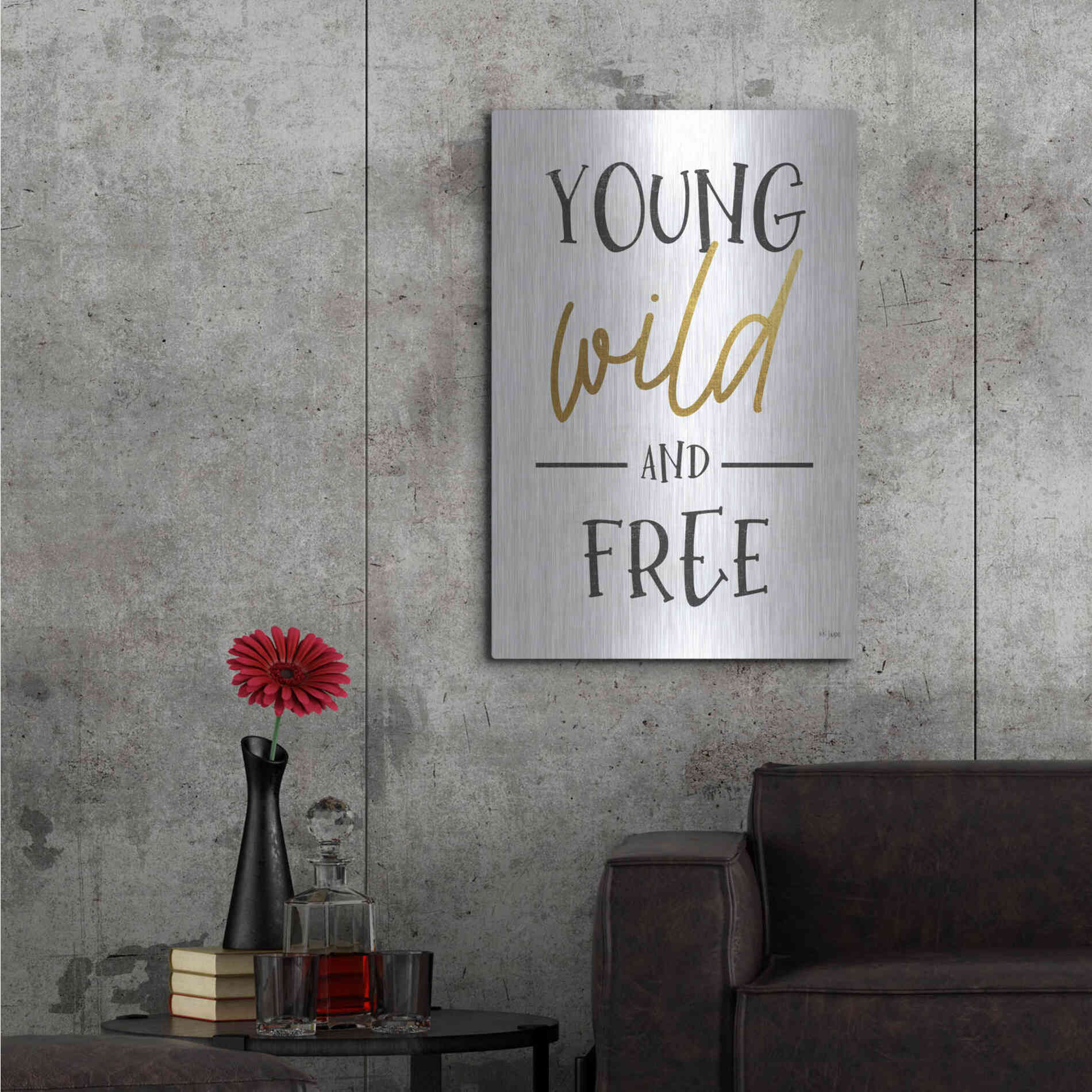 Luxe Metal Art 'Young, Wild and Free' by Jaxn Blvd, Metal Wall Art,24x36