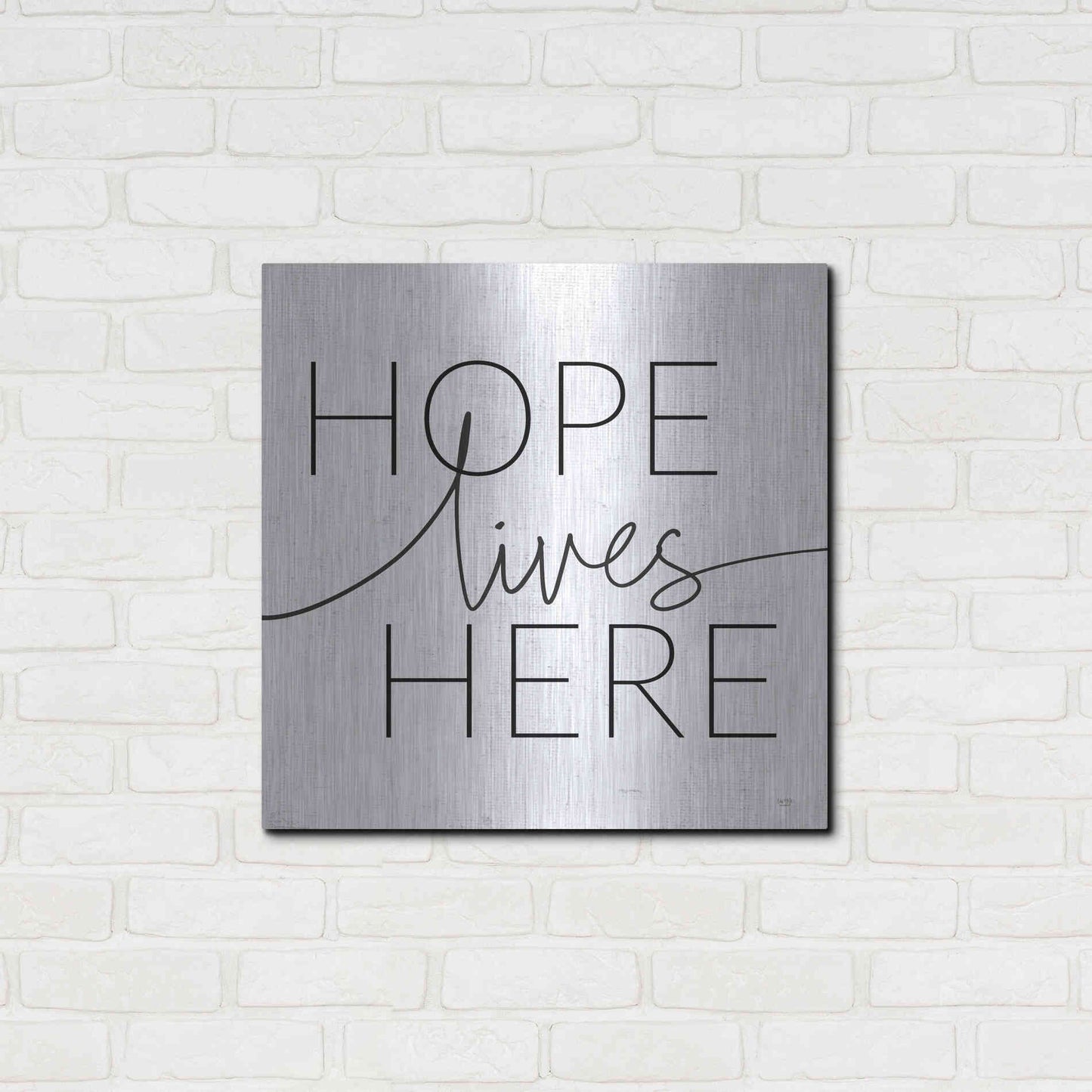 Luxe Metal Art 'Hope Lives Here' by Lux + Me, Metal Wall Art,24x24