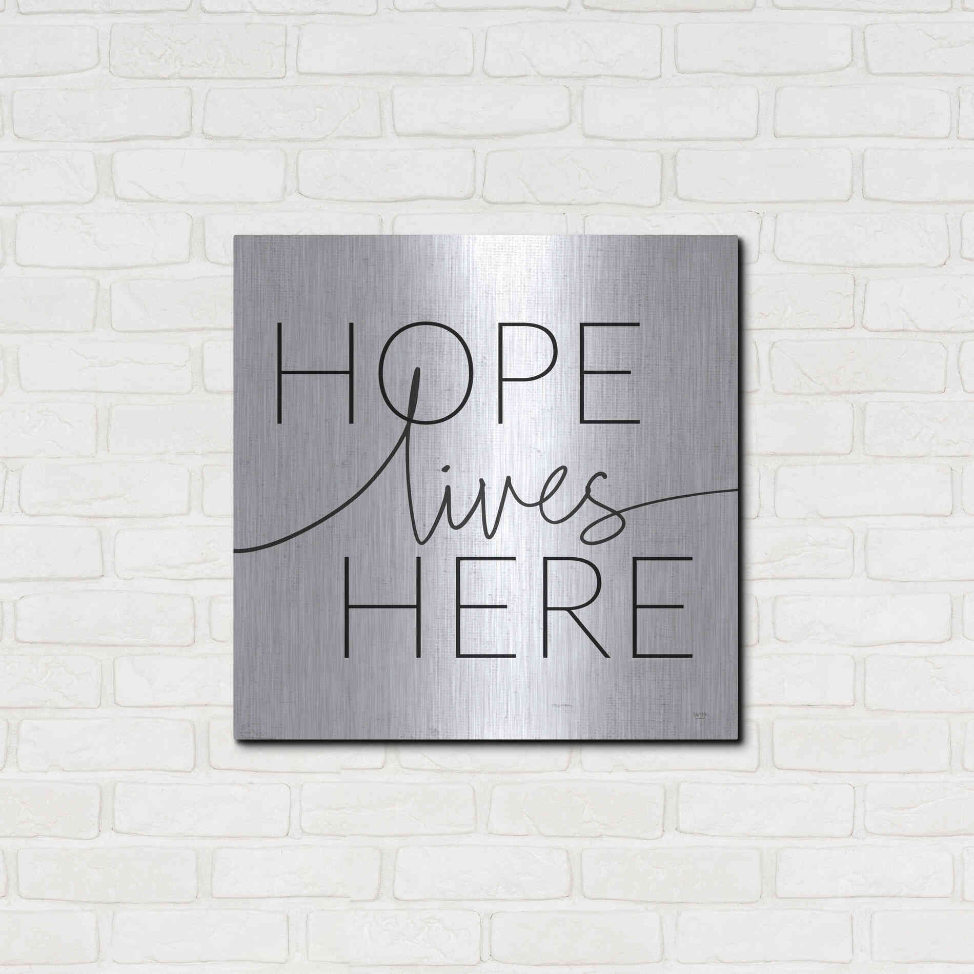 Luxe Metal Art 'Hope Lives Here' by Lux + Me, Metal Wall Art,24x24