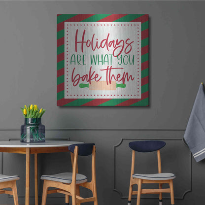 Luxe Metal Art 'Holidays are What You Bake Them' by Lux + Me, Metal Wall Art,36x36