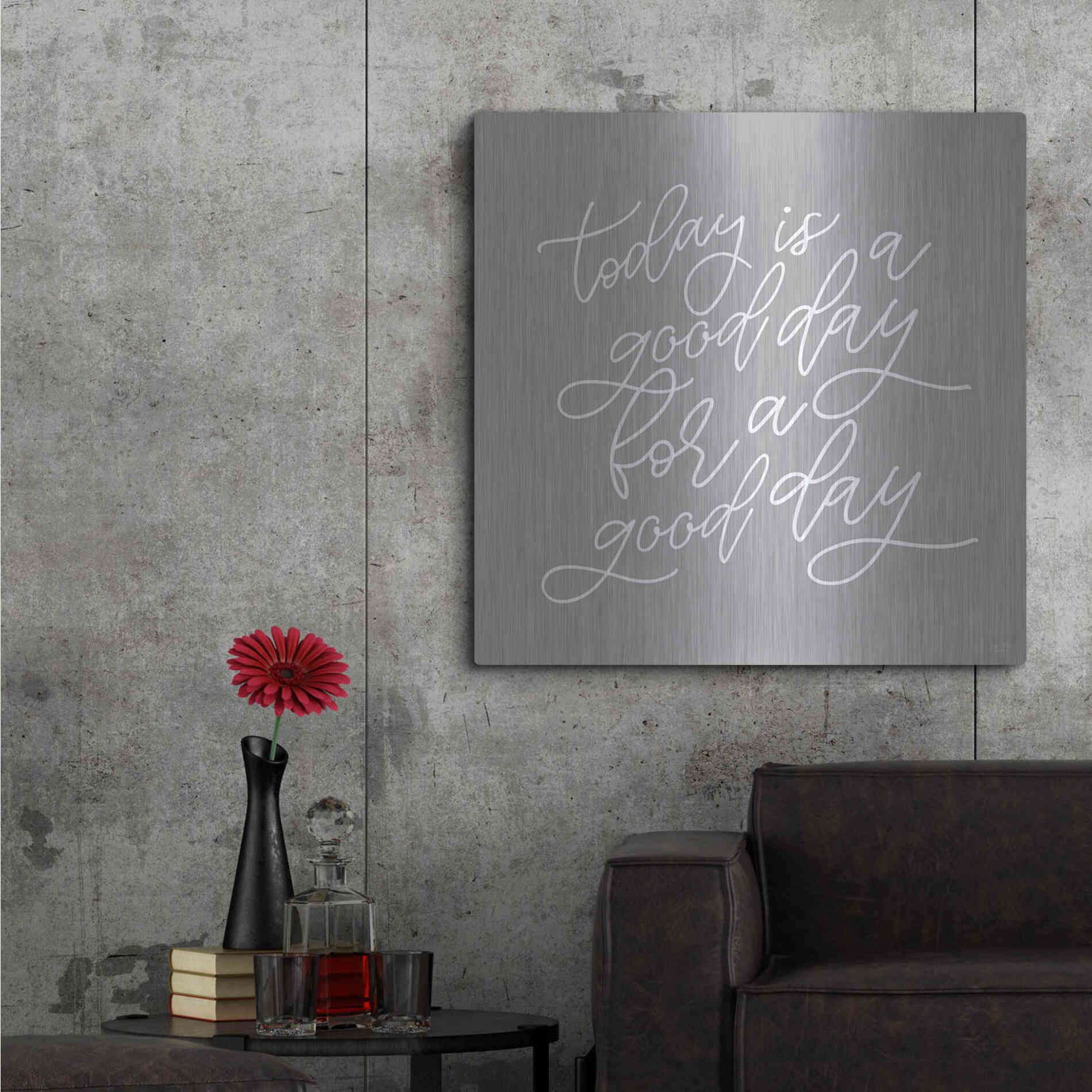 Luxe Metal Art 'Today is a Good Day' by Lux + Me, Metal Wall Art,36x36