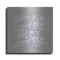 Luxe Metal Art 'Today is a Good Day' by Lux + Me, Metal Wall Art