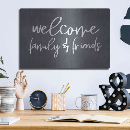 Luxe Metal Art 'Welcome Family & Friends' by Lux + Me, Metal Wall Art,16x12