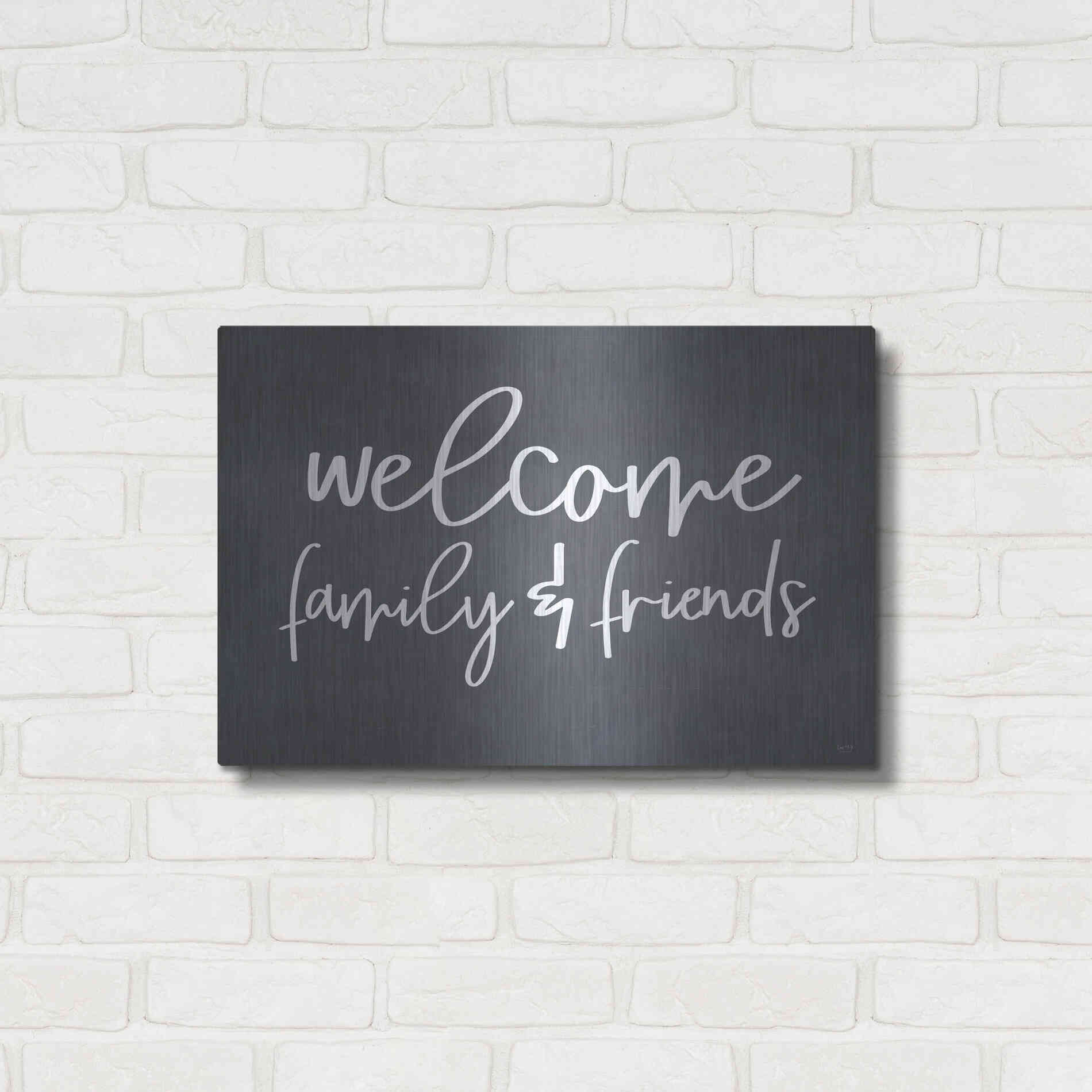 Luxe Metal Art 'Welcome Family & Friends' by Lux + Me, Metal Wall Art,24x16