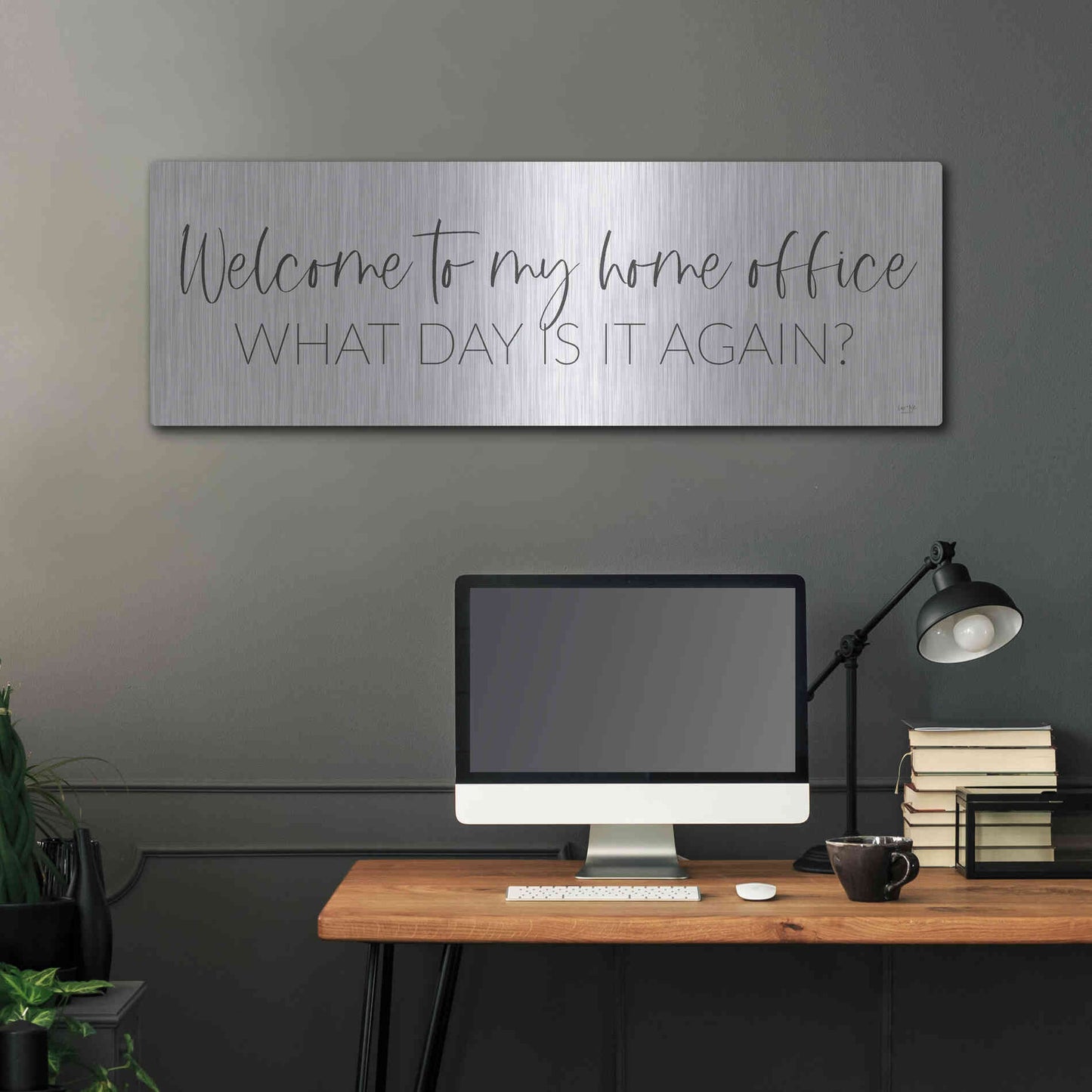 Luxe Metal Art 'Welcome to My Home Office' by Lux + Me, Metal Wall Art,48x16