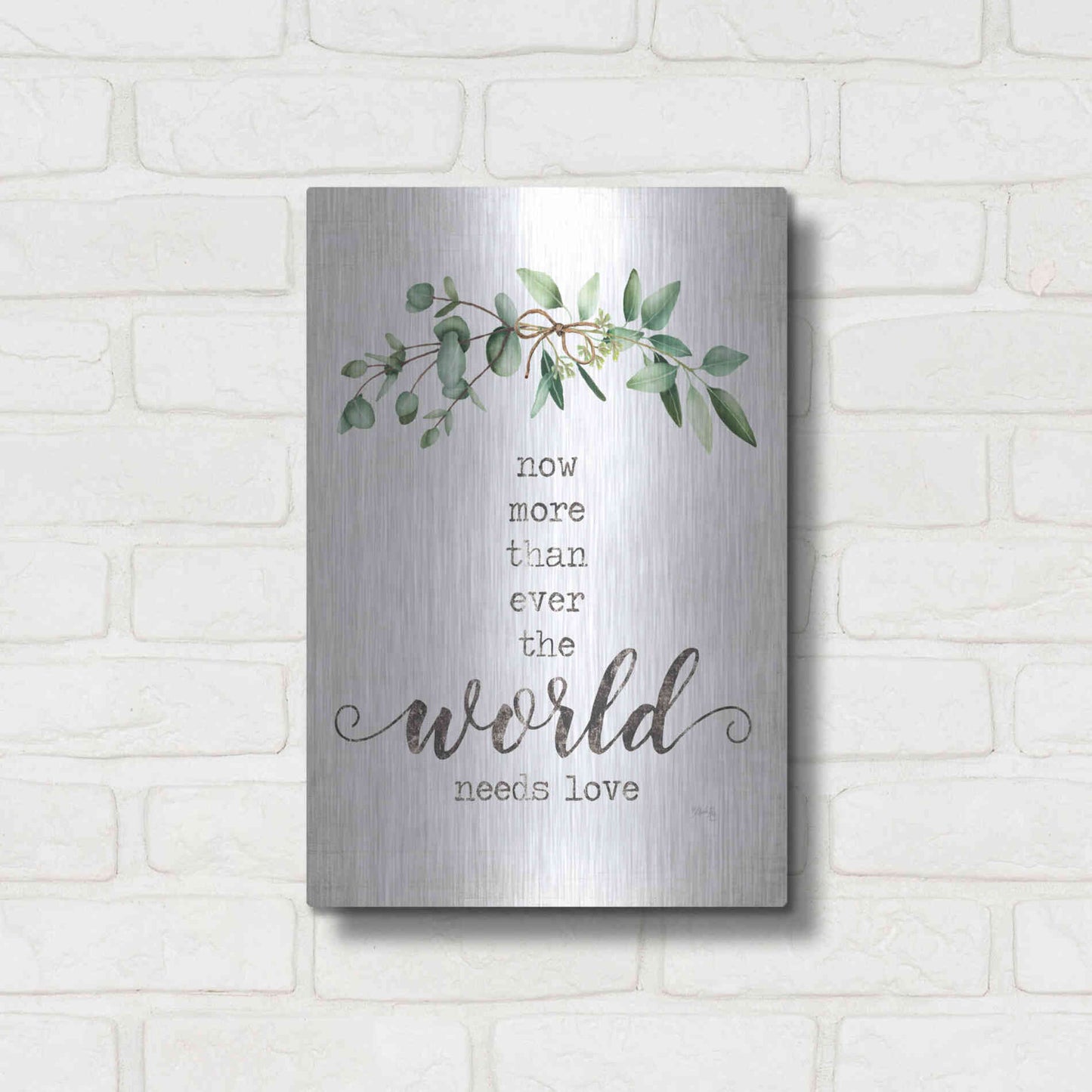 Luxe Metal Art 'The World Needs Love' by Marla Rae, Metal Wall Art,12x16