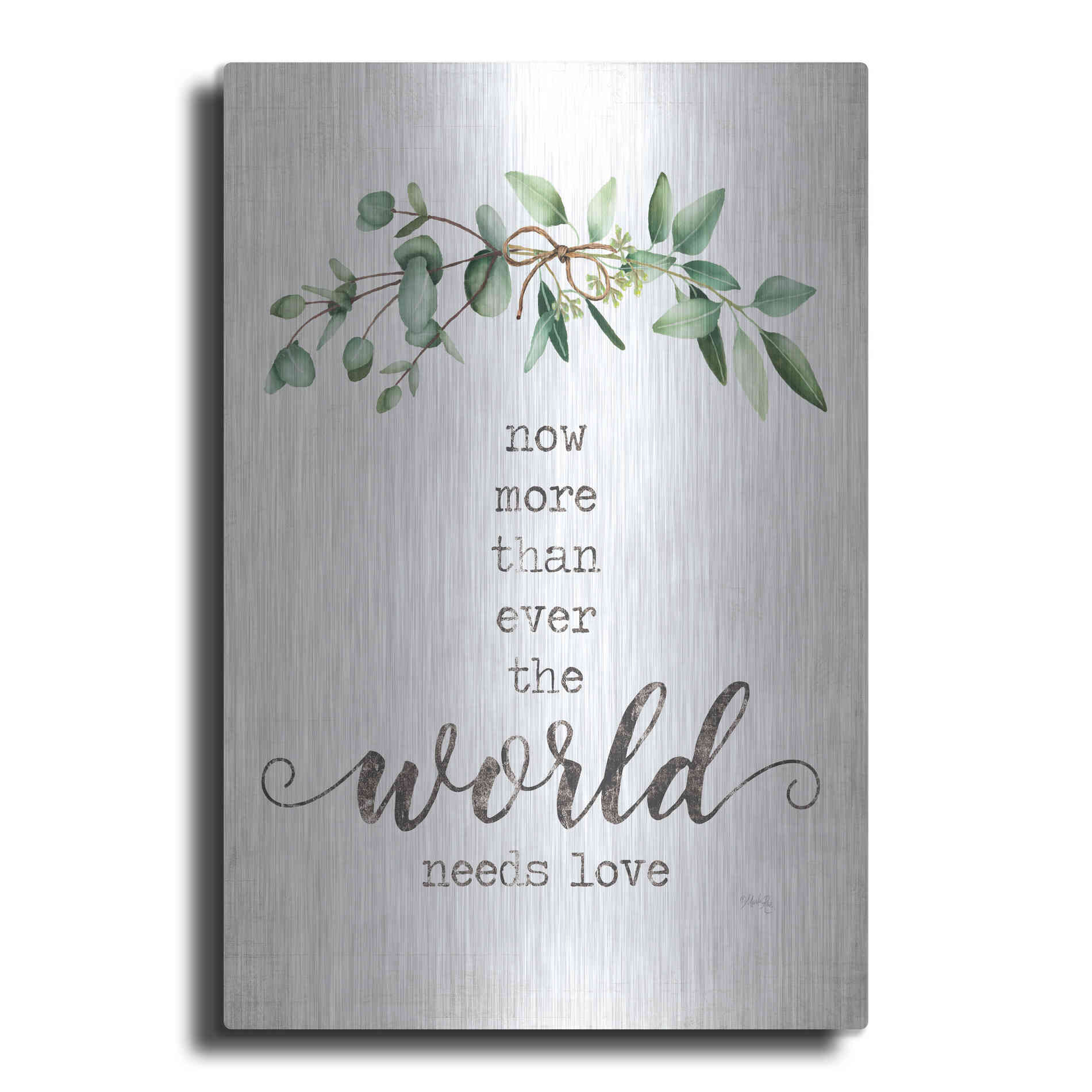 Luxe Metal Art 'The World Needs Love' by Marla Rae, Metal Wall Art