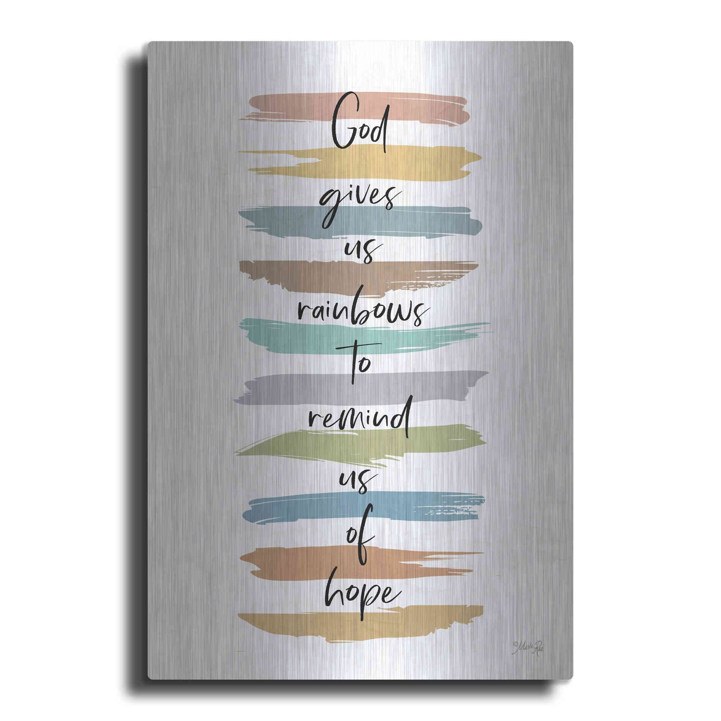 Luxe Metal Art 'God Give Us Rainbows' by Marla Rae, Metal Wall Art