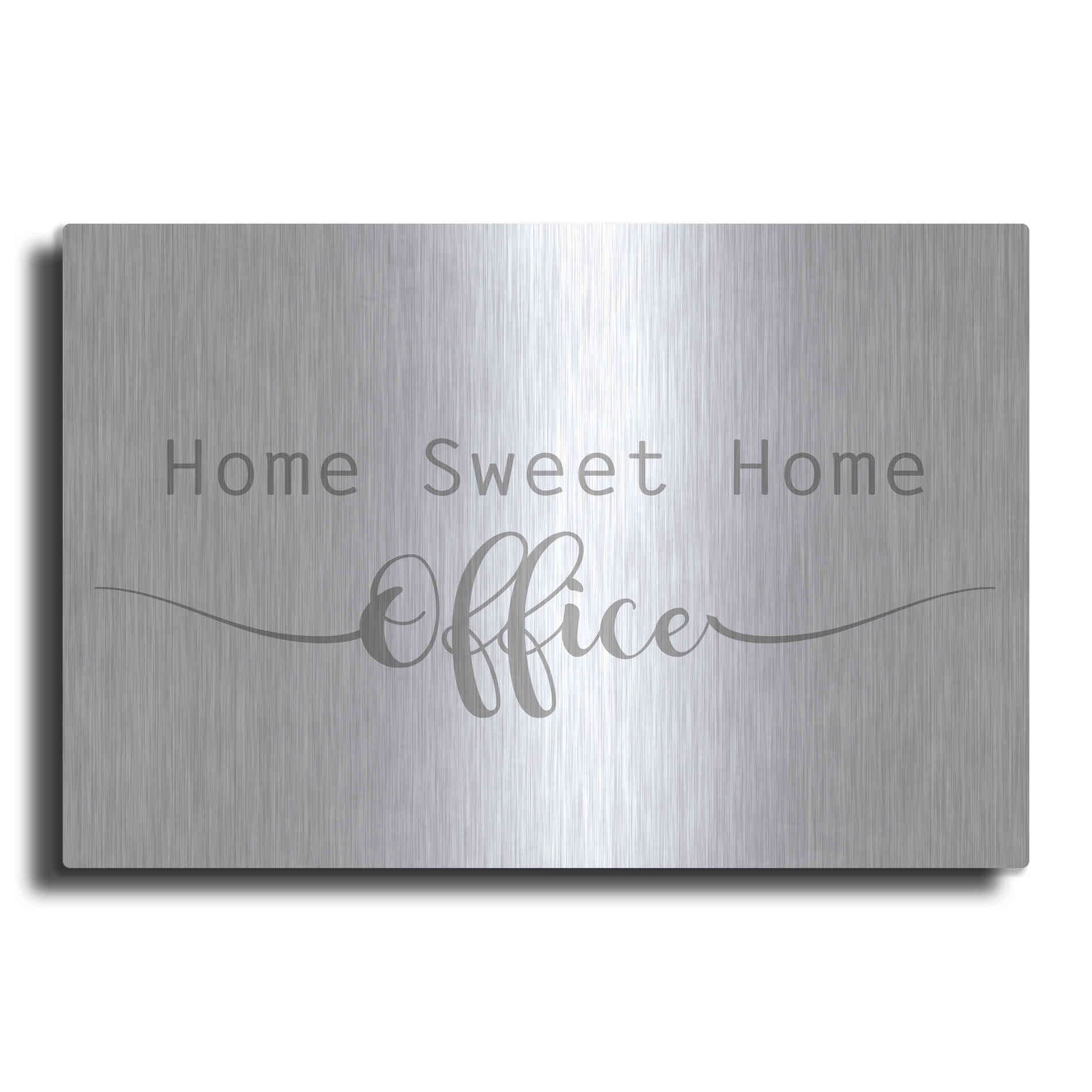 Luxe Metal Art 'Home Sweet Home Office' by Lauren Rader, Metal Wall Art