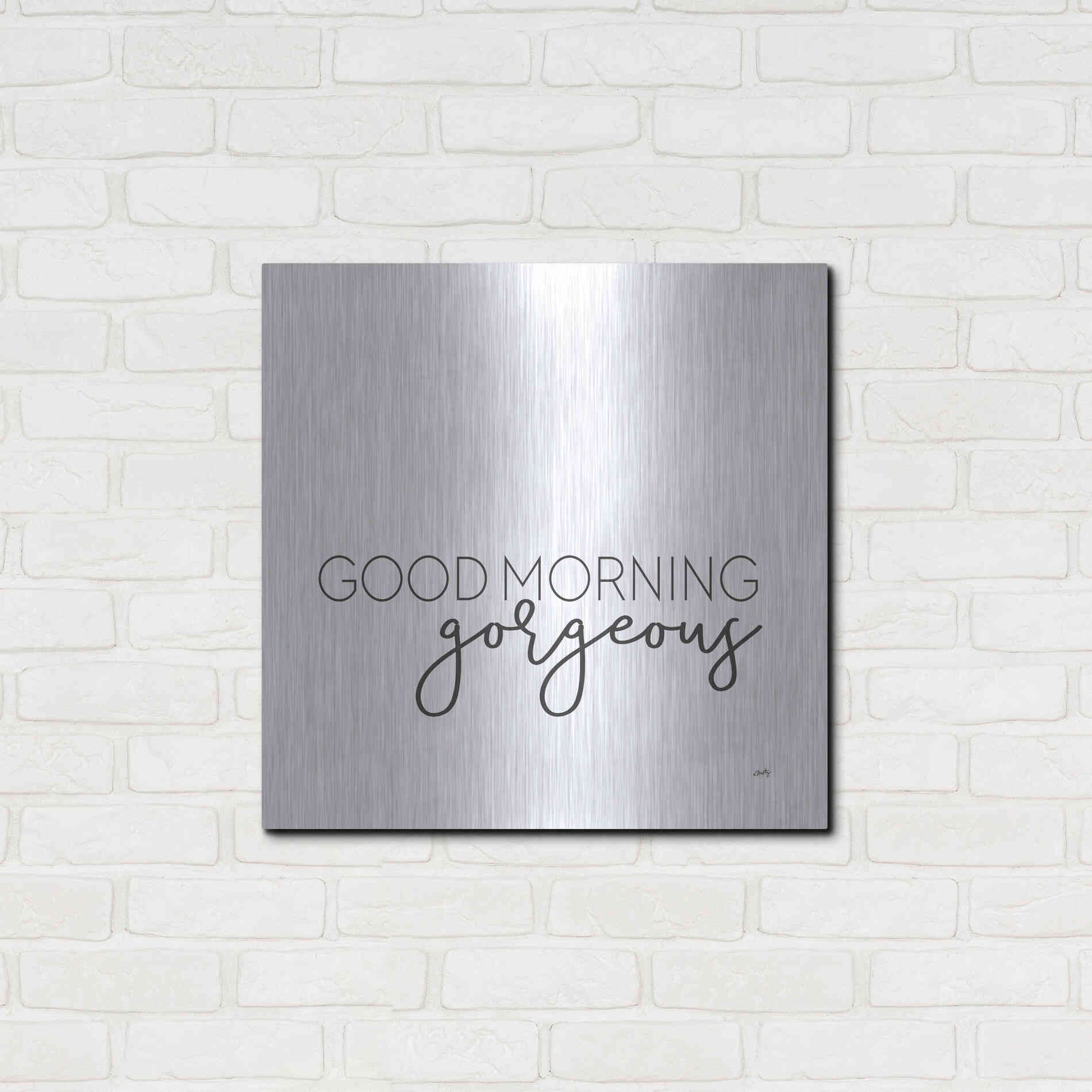 Luxe Metal Art 'Good Morning Gorgeous' by Misty Michelle, Metal Wall Art,24x24