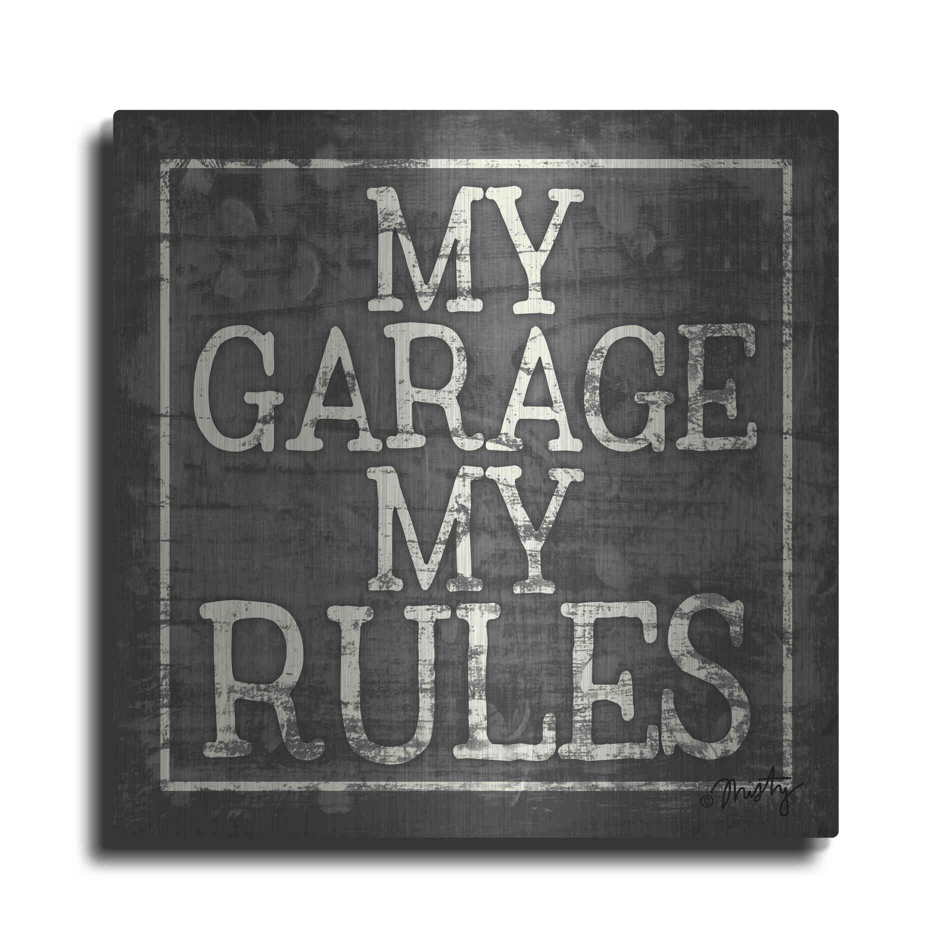 Luxe Metal Art 'My Garage, My Rules' by Misty Michelle, Metal Wall Art