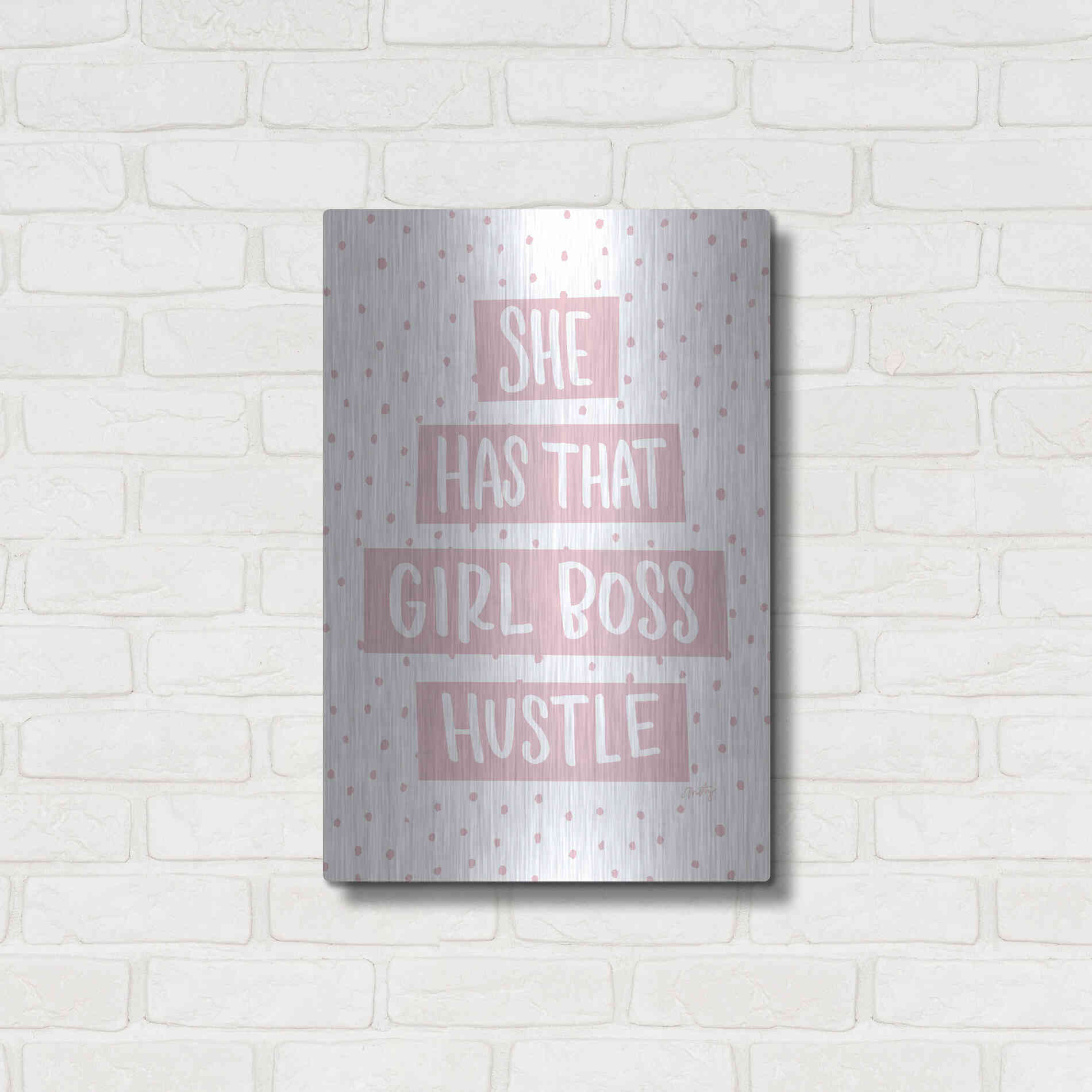 Luxe Metal Art 'She Has that Girl Boss Hustle' by Misty Michelle, Metal Wall Art,16x24