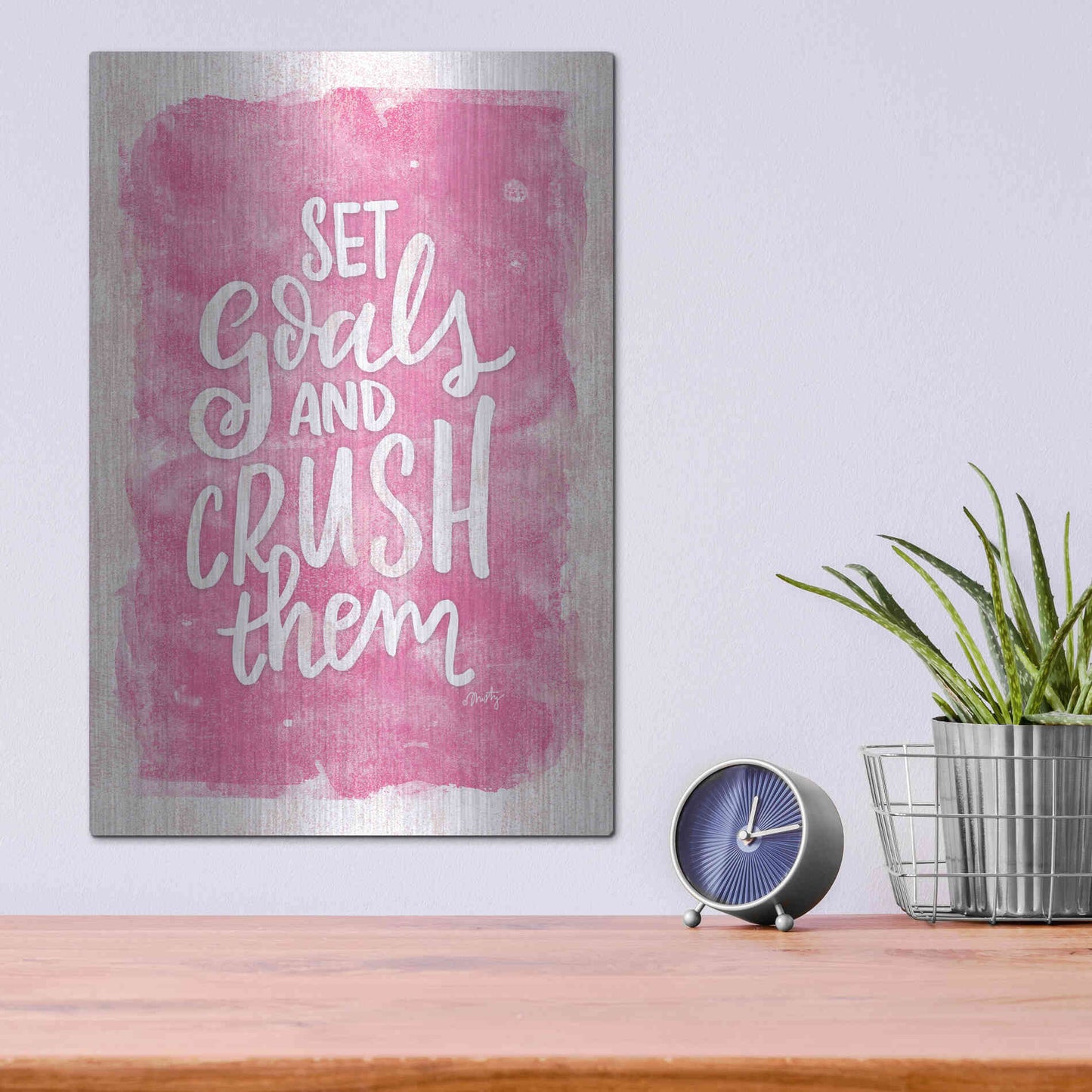 Luxe Metal Art 'Set Goals and Crush Them' by Misty Michelle, Metal Wall Art,12x16