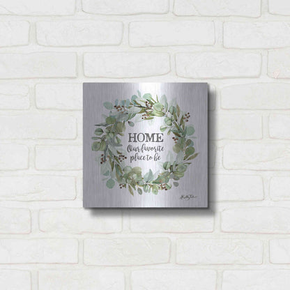 Luxe Metal Art 'Home-Our Favorite Place' by Kelley Talent, Metal Wall Art,12x12
