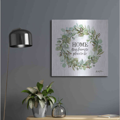 Luxe Metal Art 'Home-Our Favorite Place' by Kelley Talent, Metal Wall Art,24x24
