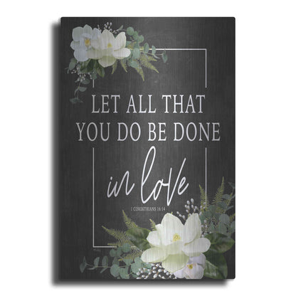 Luxe Metal Art 'Let All That You Do' by Heidi Kuntz, Metal Wall Art