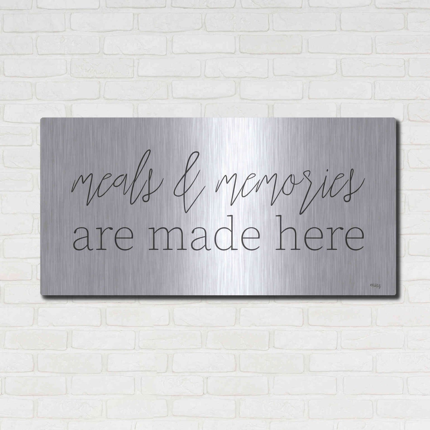 Luxe Metal Art 'Meals & Memories are Made Here' by Heidi Kuntz, Metal Wall Art,48x24