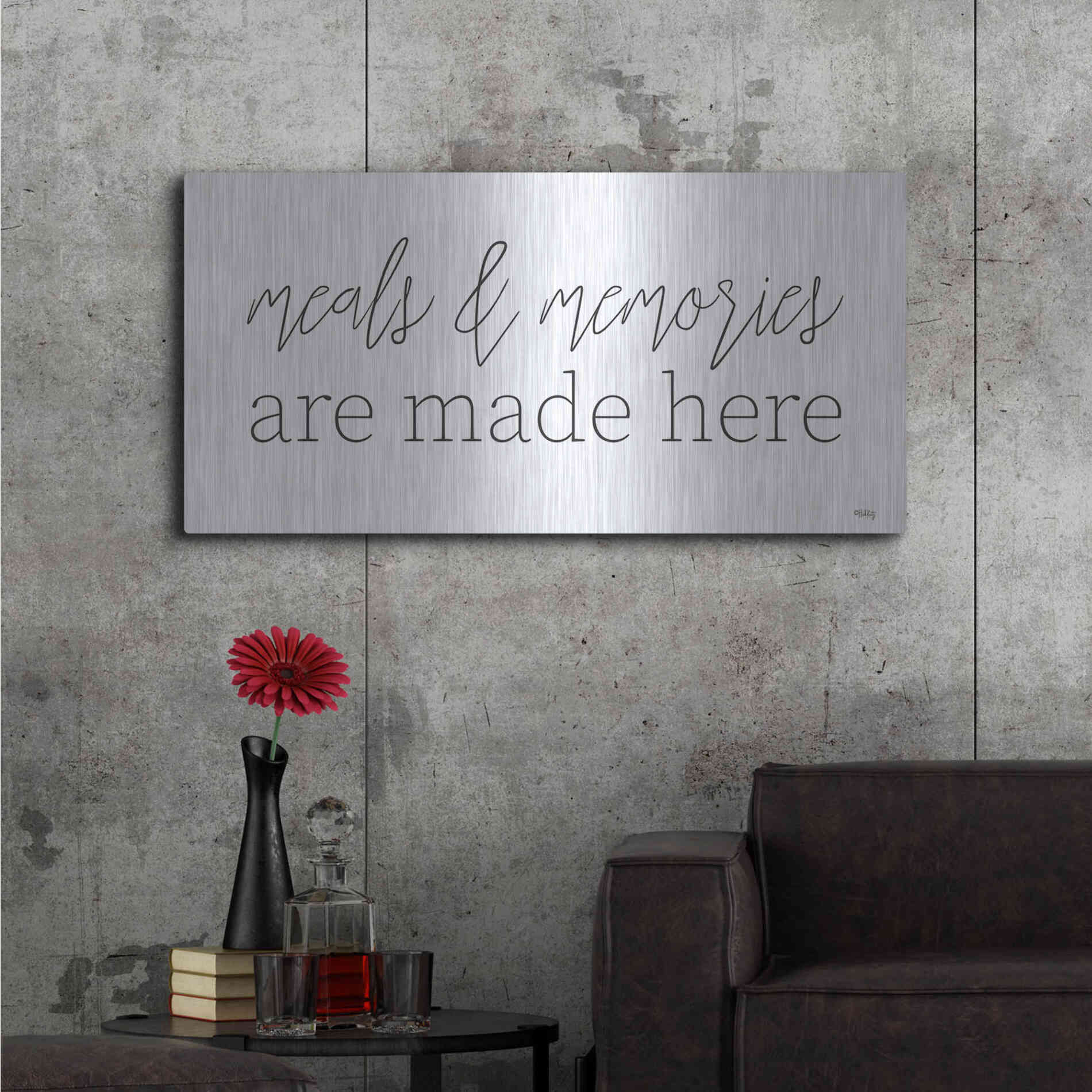 Luxe Metal Art 'Meals & Memories are Made Here' by Heidi Kuntz, Metal Wall Art,48x24