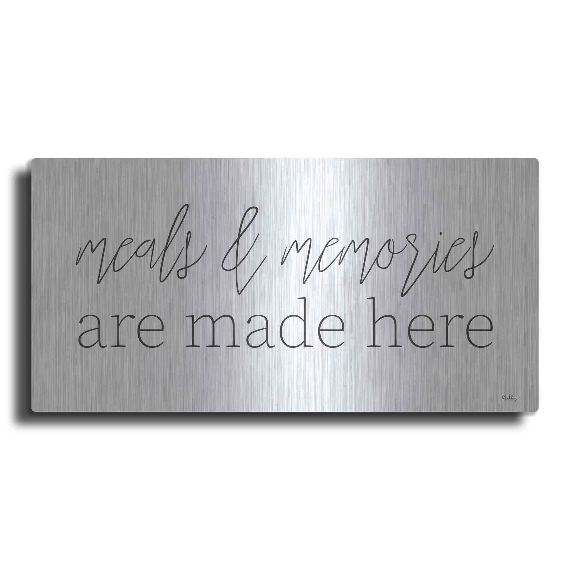 Luxe Metal Art 'Meals & Memories are Made Here' by Heidi Kuntz, Metal Wall Art