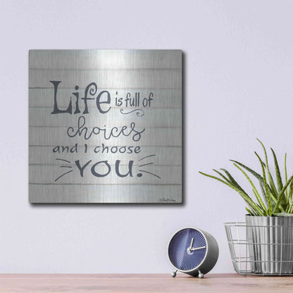 Luxe Metal Art 'I Choose You' by Pam Britton, Metal Wall Art,12x12