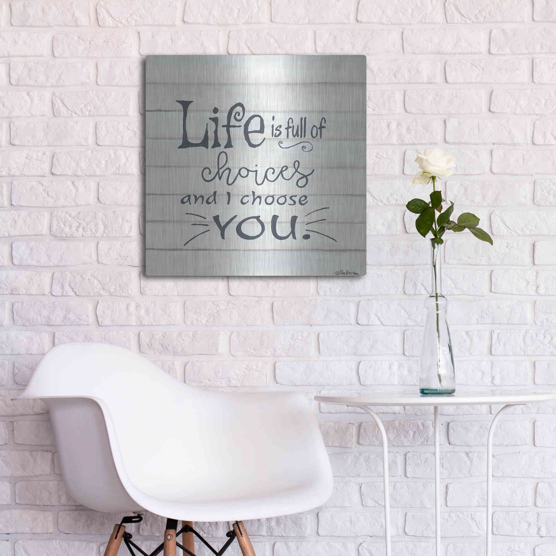 Luxe Metal Art 'I Choose You' by Pam Britton, Metal Wall Art,24x24