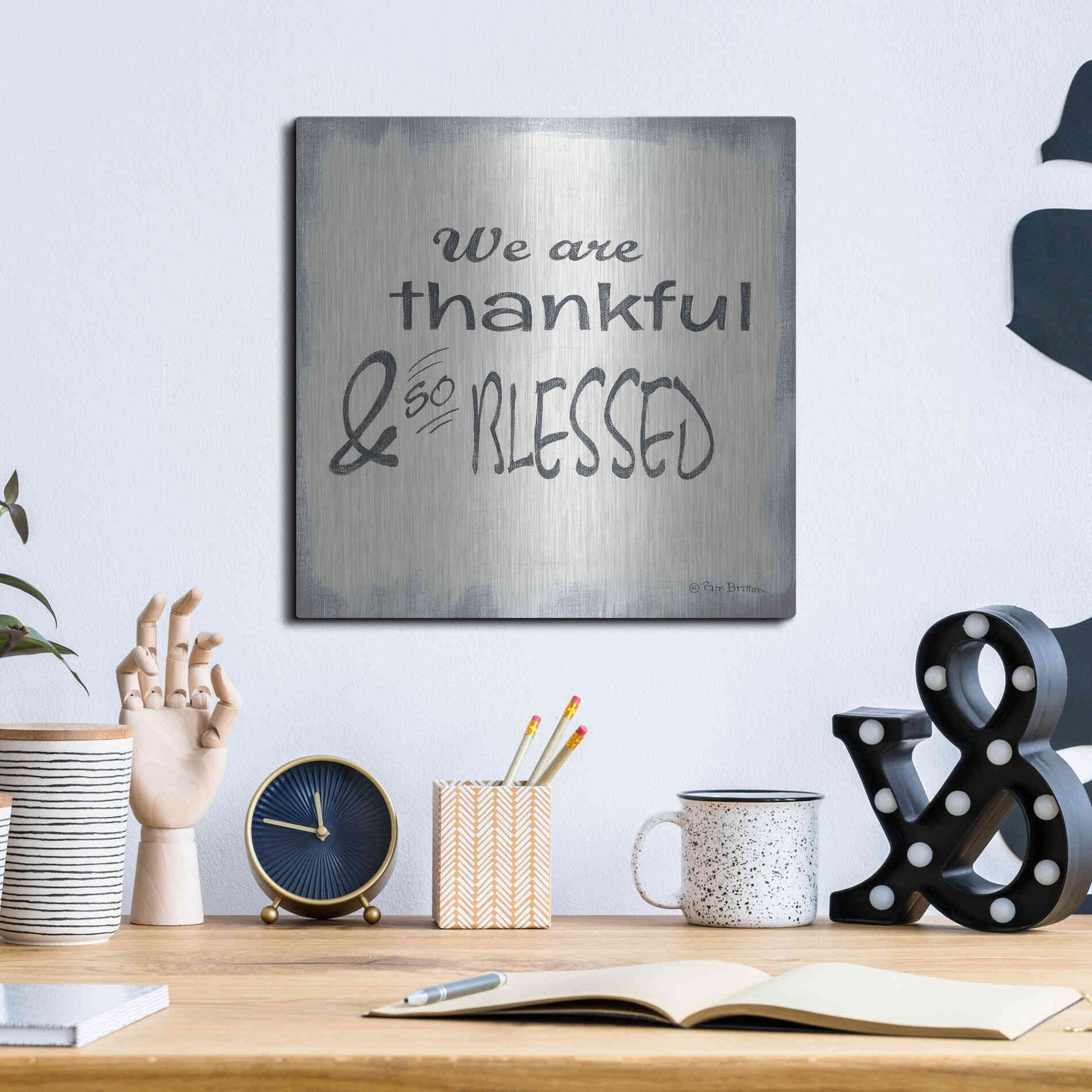 Luxe Metal Art 'Thankful & Blessed' by Pam Britton, Metal Wall Art,12x12