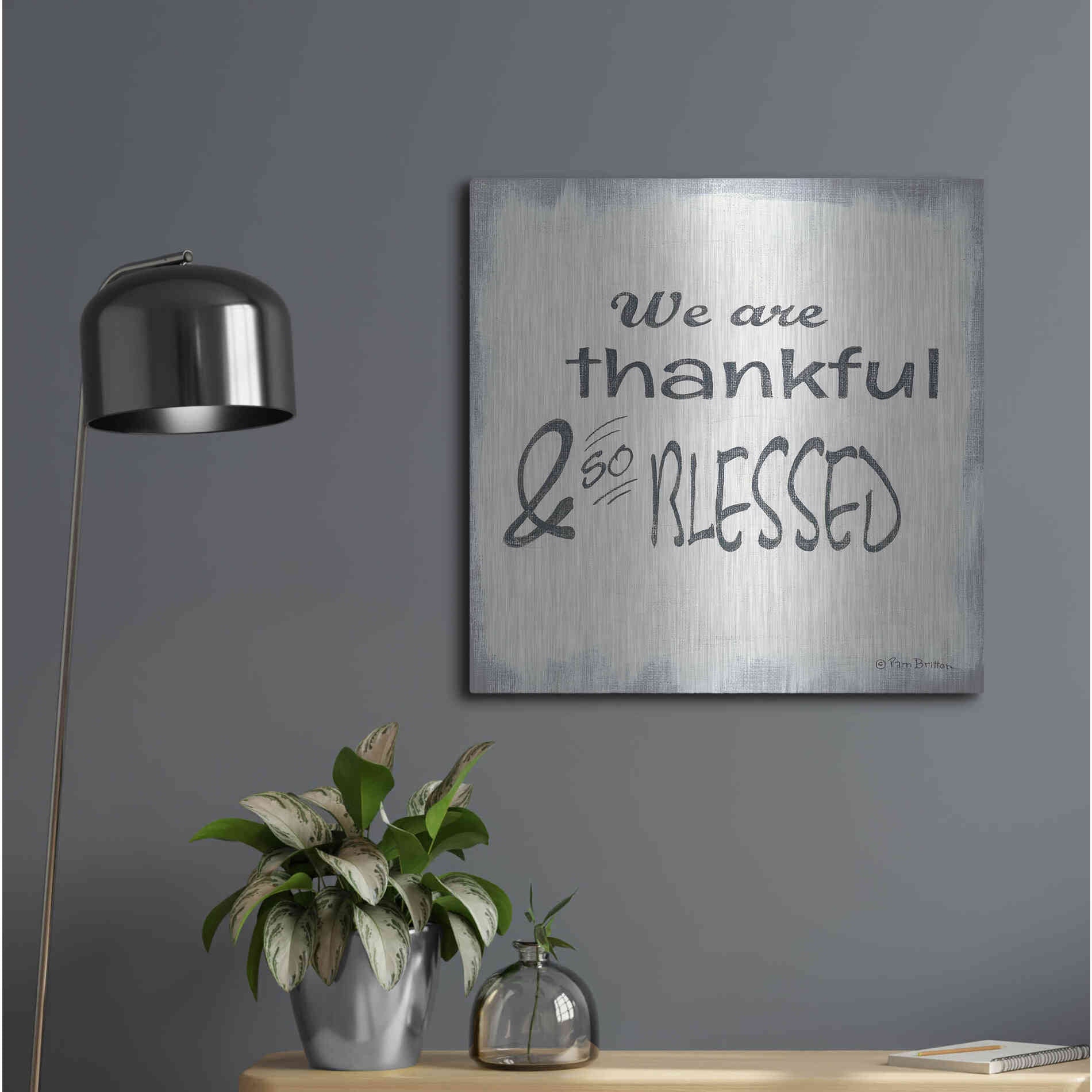 Luxe Metal Art 'Thankful & Blessed' by Pam Britton, Metal Wall Art,24x24