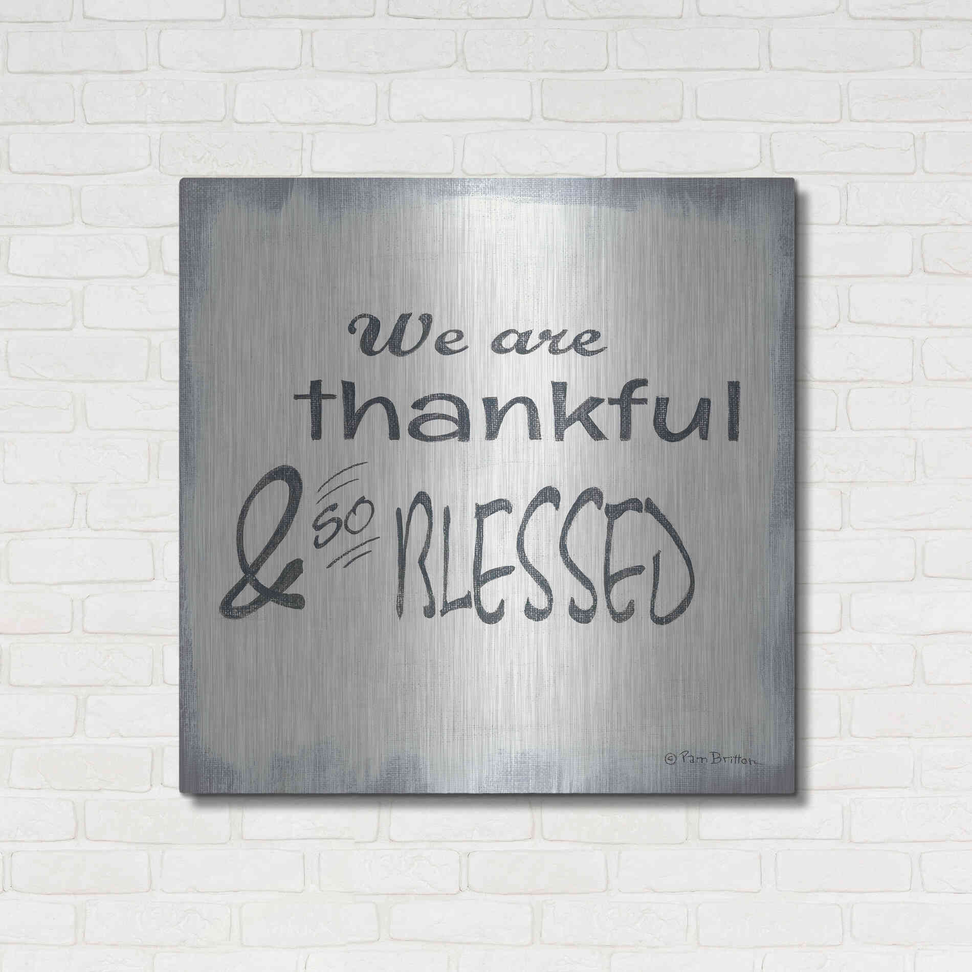 Luxe Metal Art 'Thankful & Blessed' by Pam Britton, Metal Wall Art,36x36