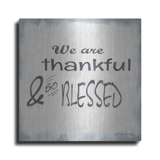 Luxe Metal Art 'Thankful & Blessed' by Pam Britton, Metal Wall Art