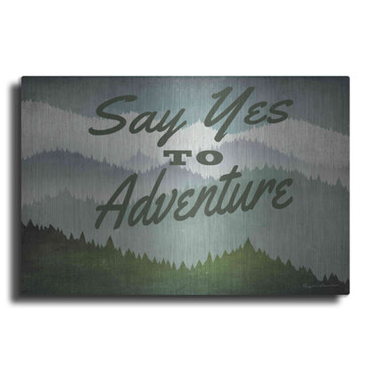 Luxe Metal Art 'Say Yes To Adventure' by Ryan Fowler, Metal Wall Art