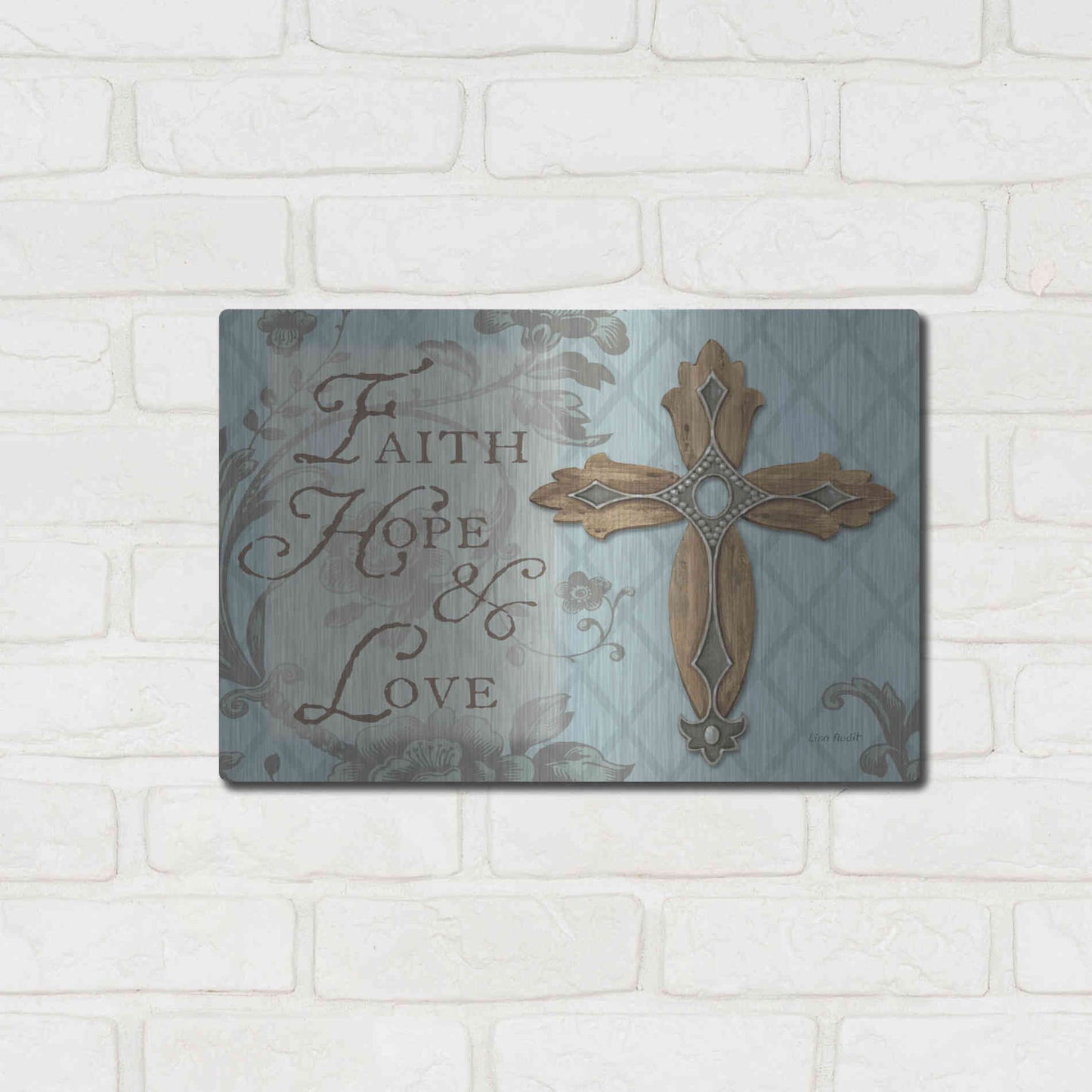 Luxe Metal Art 'Faith Hope Love' by Lisa Audit, Metal Wall Art,,16x12