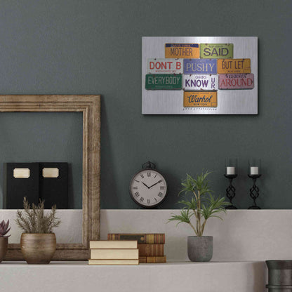 Luxe Metal Art 'Warhol Don't B Pushy' by Gregory Constantine, Metal Wall Art,16x12