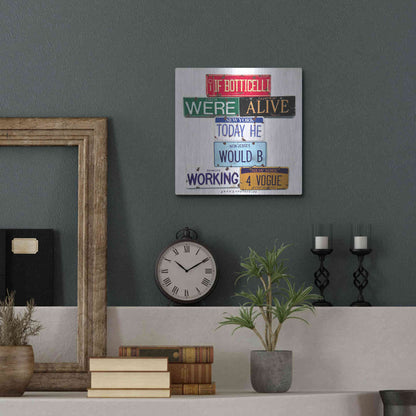 Luxe Metal Art 'Ustinov Botticelli Working 4 Vogue' by Gregory Constantine, Metal Wall Art,12x12
