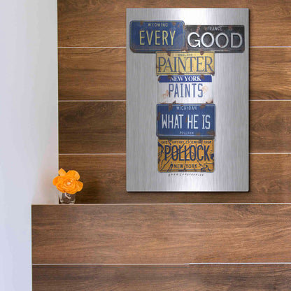 Luxe Metal Art 'Pollock Every Painter' by Gregory Constantine, Metal Wall Art,12x16