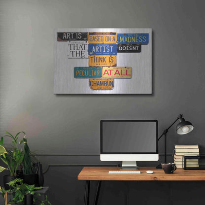 Luxe Metal Art 'Chamberlain Art Is Madness' by Gregory Constantine, Metal Wall Art,36x24