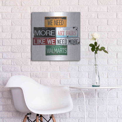 Luxe Metal Art 'We Need More Art Fairs' by Gregory Constantine, Metal Wall Art,24x24