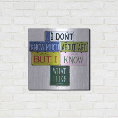 Luxe Metal Art 'I Don't Know Much' by Gregory Constantine, Metal Wall Art,24x24