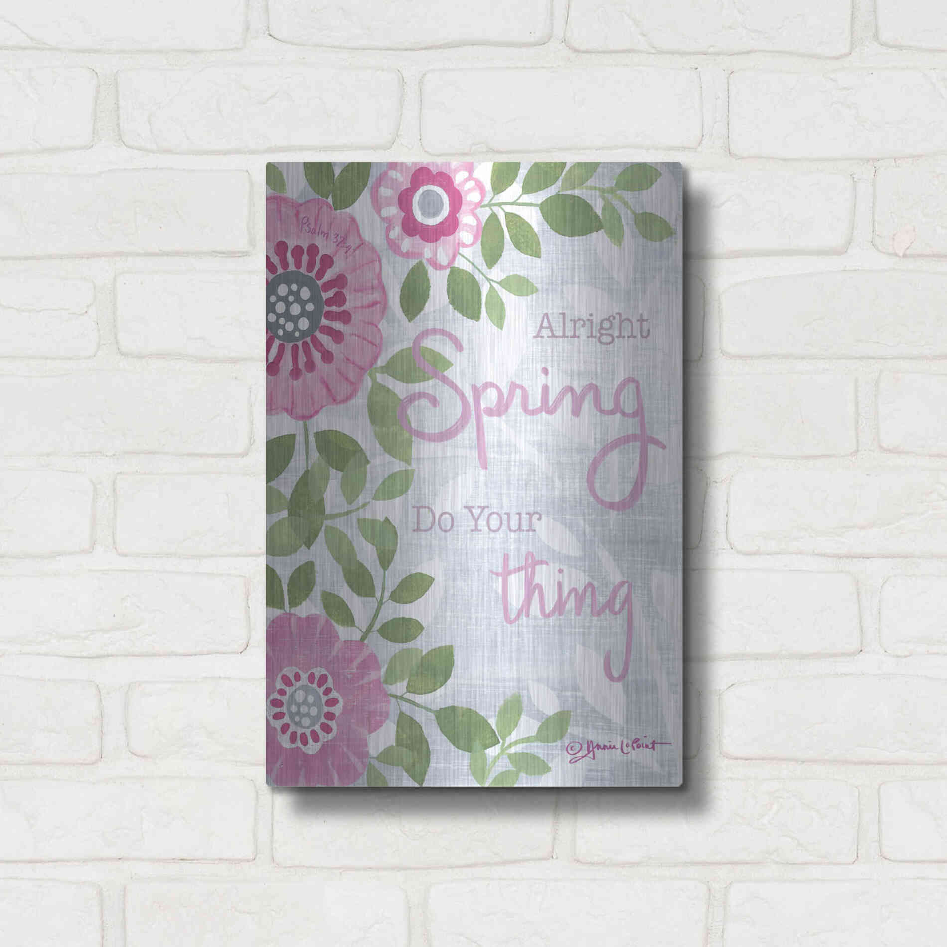 Luxe Metal Art 'Spring Do Your Thing' by Annie LaPoint, Metal Wall Art,12x16