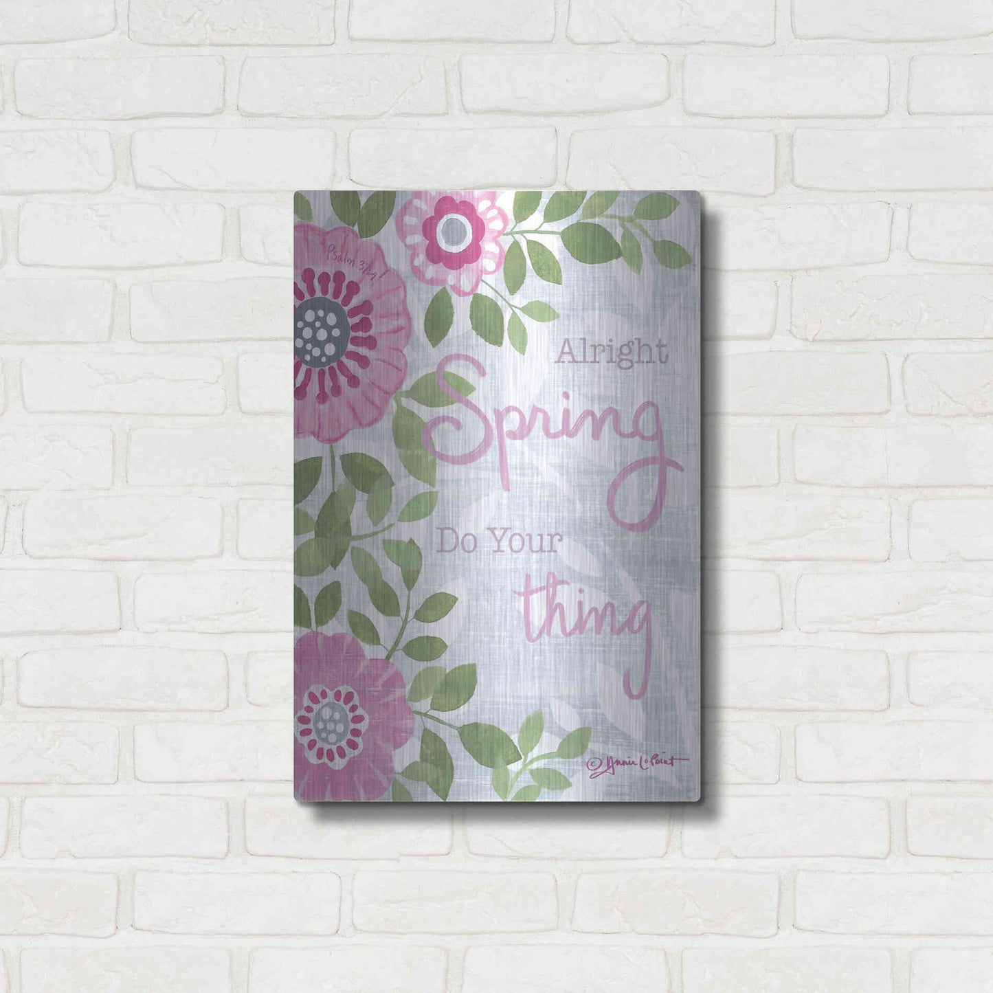 Luxe Metal Art 'Spring Do Your Thing' by Annie LaPoint, Metal Wall Art,16x24