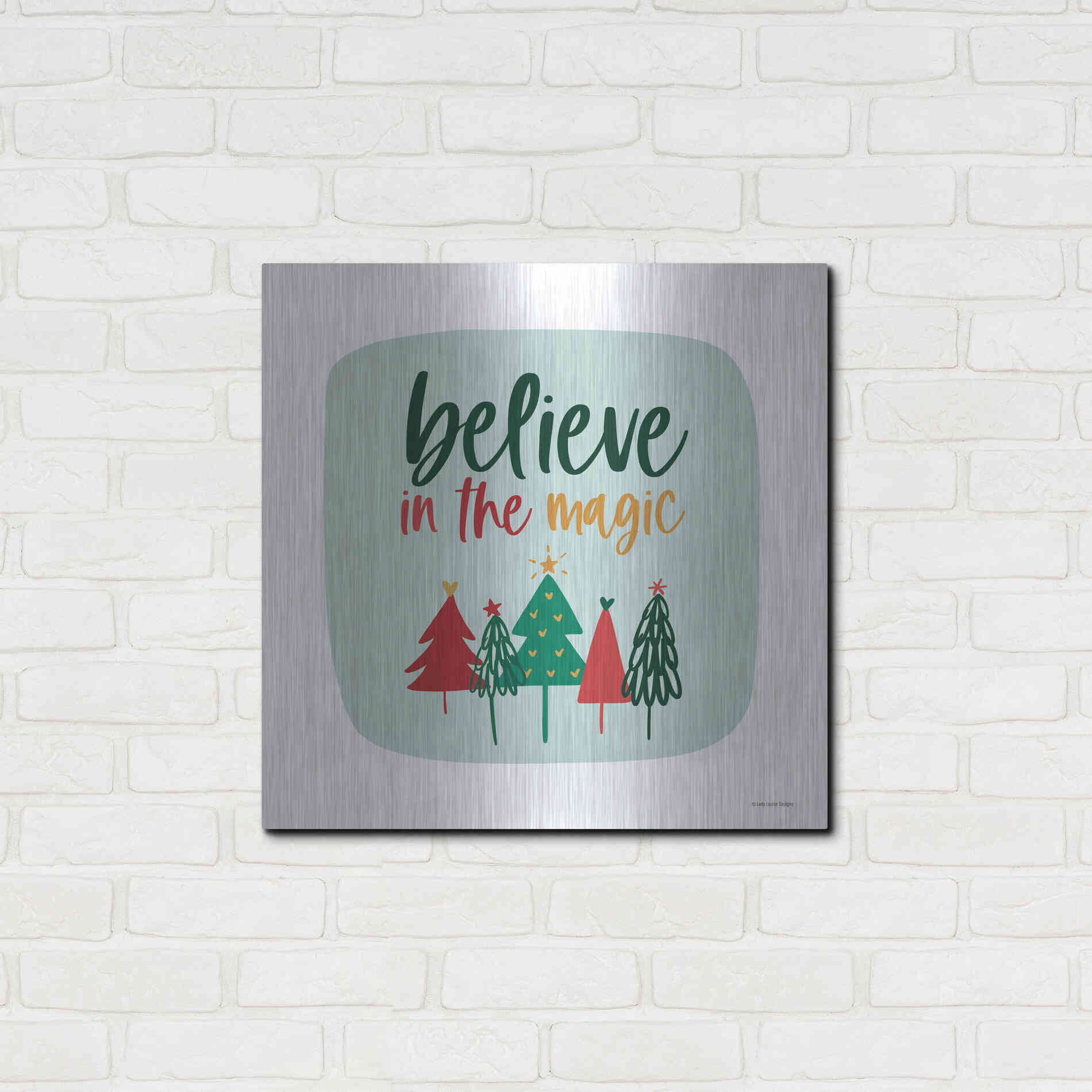 Luxe Metal Art 'Believe in the Magic' by Lady Louise Designs, Metal Wall Art,24x24