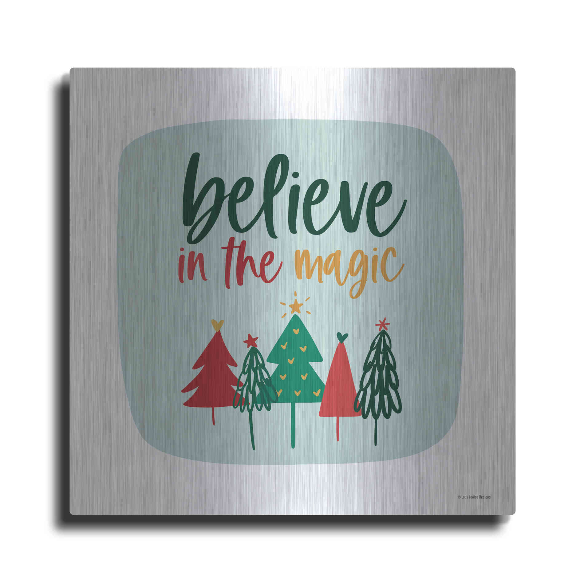 Luxe Metal Art 'Believe in the Magic' by Lady Louise Designs, Metal Wall Art