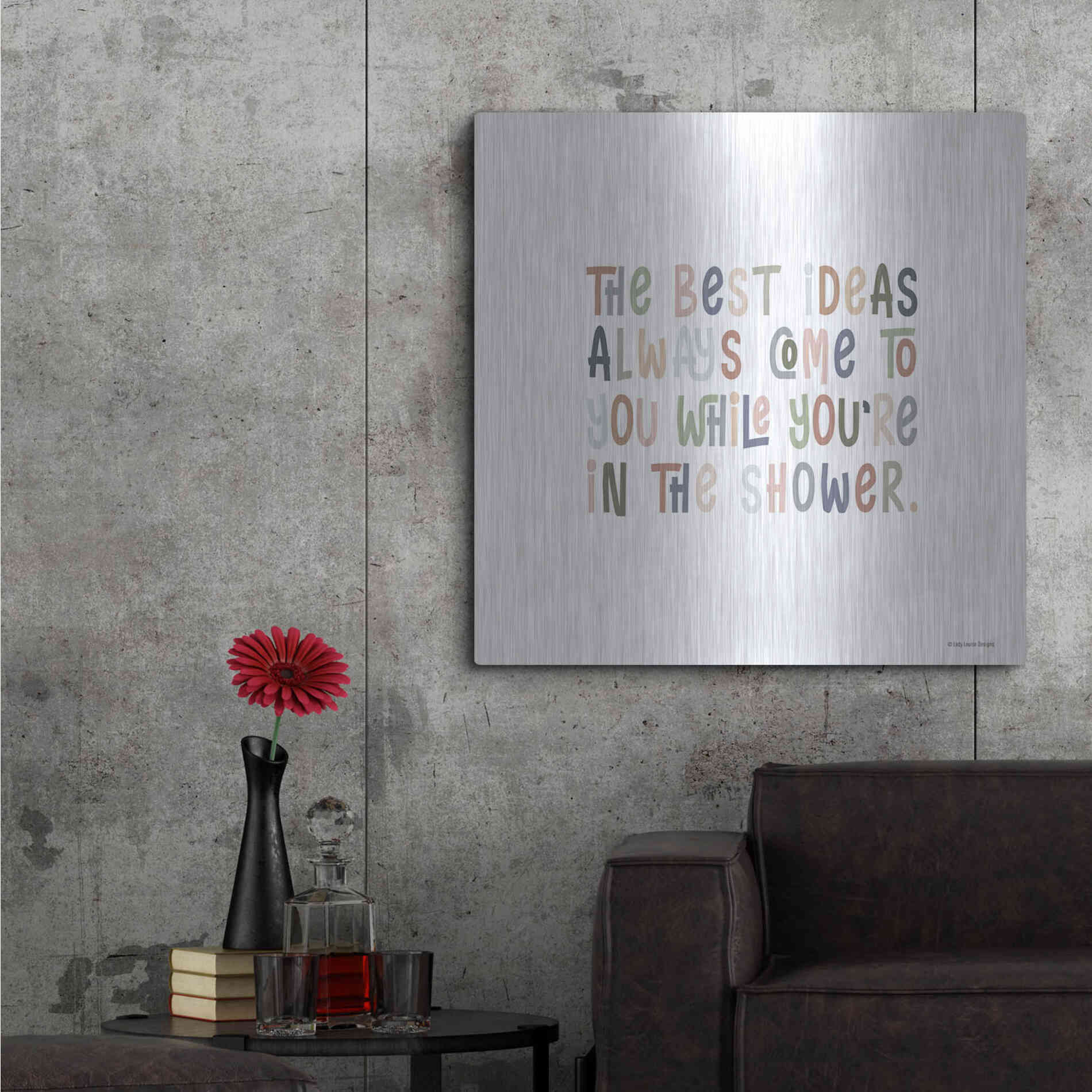 Luxe Metal Art 'The Best Ideas' by Lady Louise Designs, Metal Wall Art,36x36