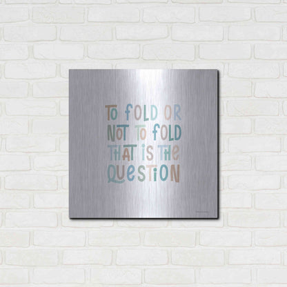 Luxe Metal Art 'To Fold or Not to Fold' by Lady Louise Designs, Metal Wall Art,24x24