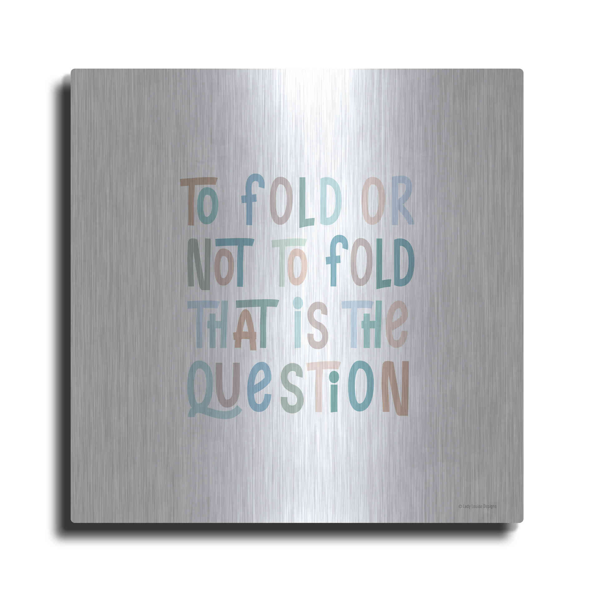 Luxe Metal Art 'To Fold or Not to Fold' by Lady Louise Designs, Metal Wall Art
