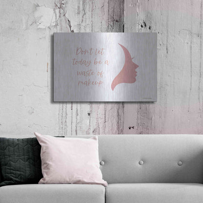 Luxe Metal Art 'Waste of Makeup' by Lady Louise Designs, Metal Wall Art,36x24