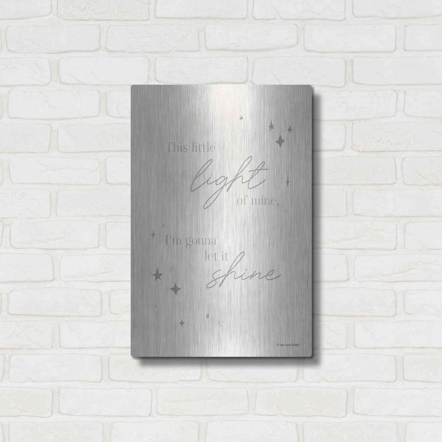 Luxe Metal Art 'Let Your Light Shine   ' by Lady Louise Designs, Metal Wall Art,16x24