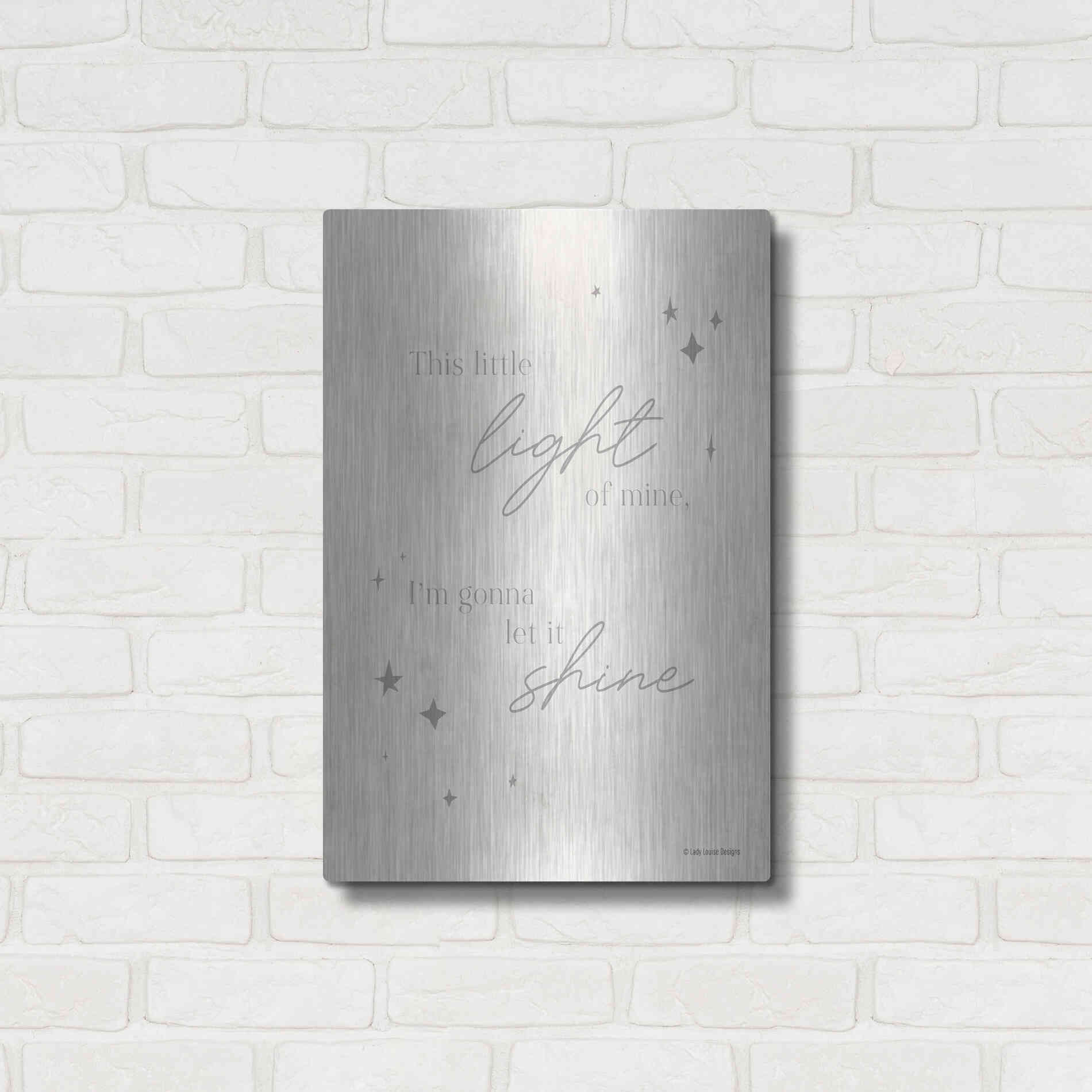 Luxe Metal Art 'Let Your Light Shine   ' by Lady Louise Designs, Metal Wall Art,16x24